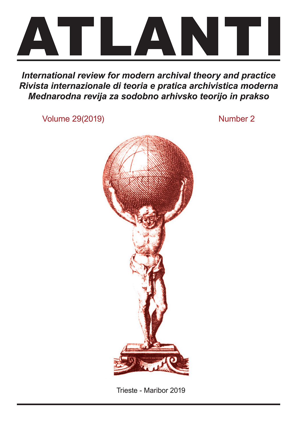 					View Vol. 29 No. 2 (2019): Resonances of Social Changes in Archival Theory and Practice
				