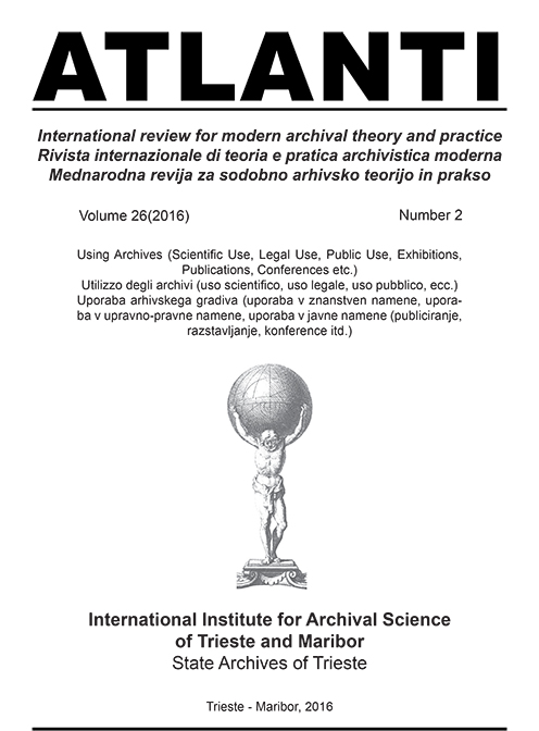 					View Vol. 26 No. 2 (2016): Using archives (scientific use, legal use, public use (exhibitions, publications, conferences etc.))
				